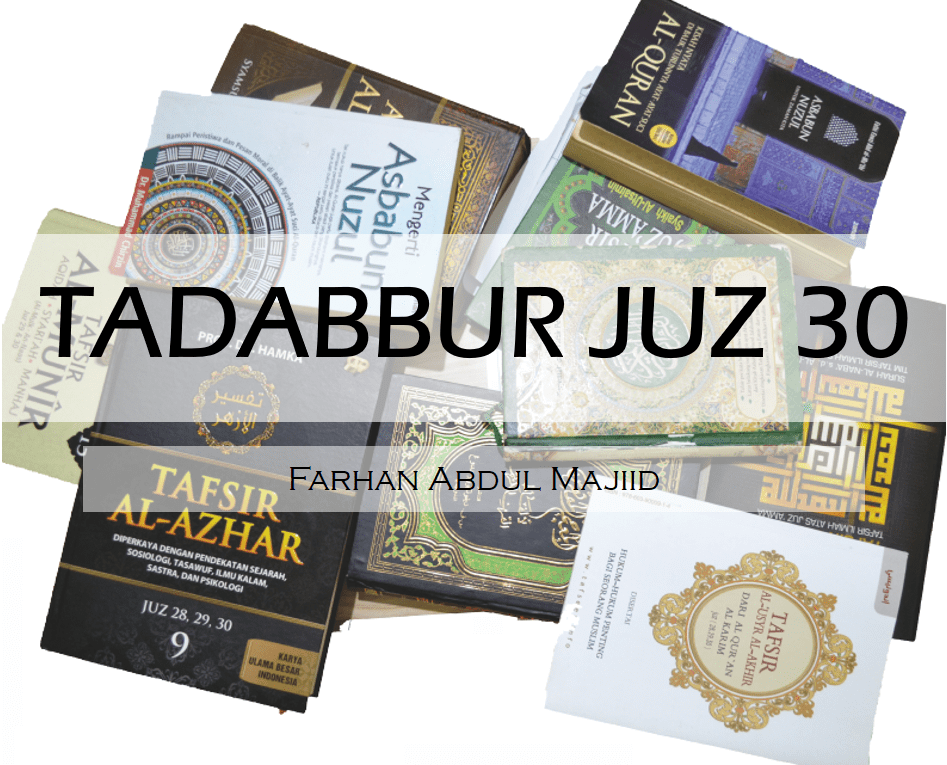 Tadabbur Juz 30 –&nbsp;Pengantar