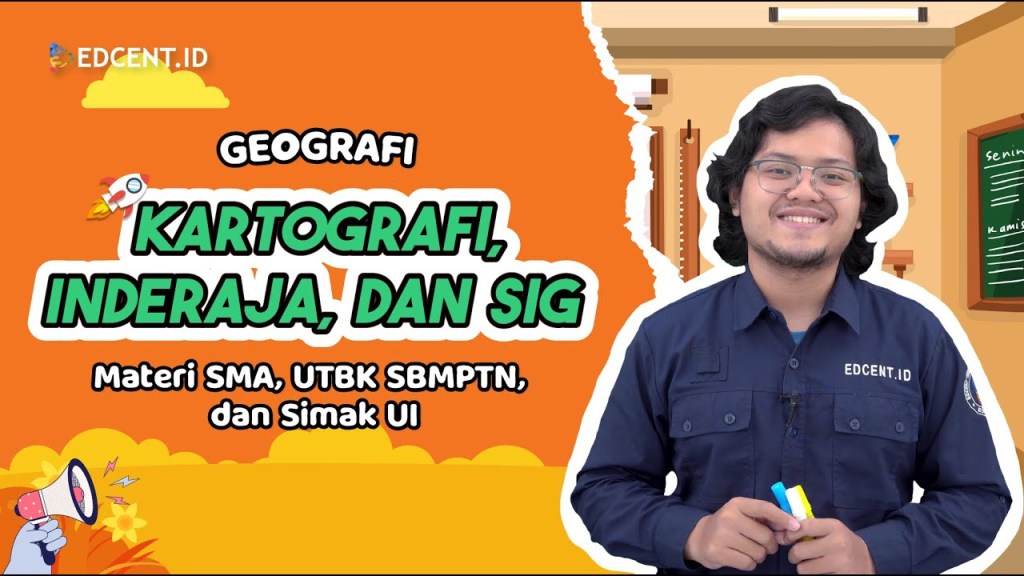 Kartografi, Inderaja, dan SIG – Geografi – Materi UTBK SBMPTN dan SIMAK&nbsp;UI
