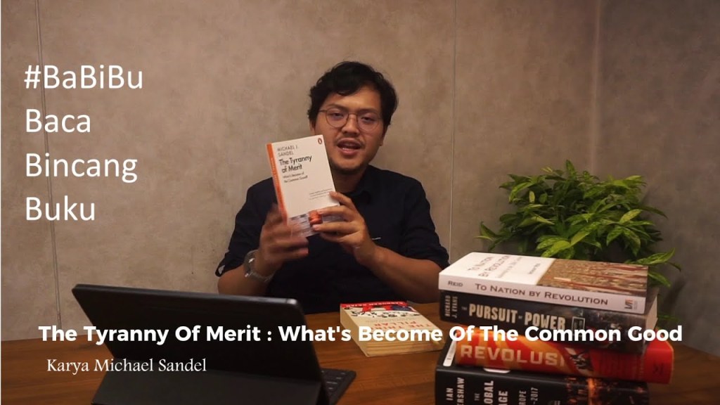 Ketika Meritokrasi Menjadi Tirani – Bedah Buku The Tyranny of Merit, Michael Sandel (BaBiBu&nbsp;#8)