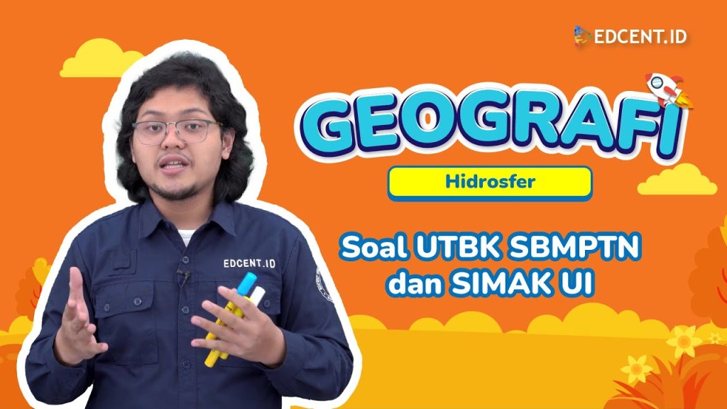 Pembahasan Soal Geografi UTBK dan SIMAK UI – Bab&nbsp;Hidrosfer