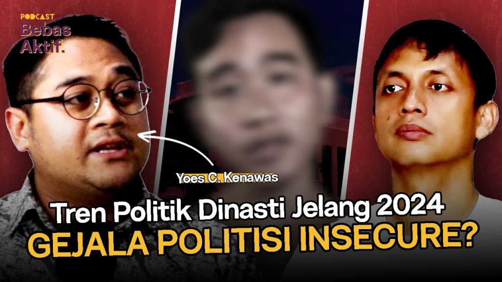 Podcast Bebas Aktif | Politik Dinasti Jelang 2024 Makin Keliatan! ft. Yoes&nbsp;Kenawas