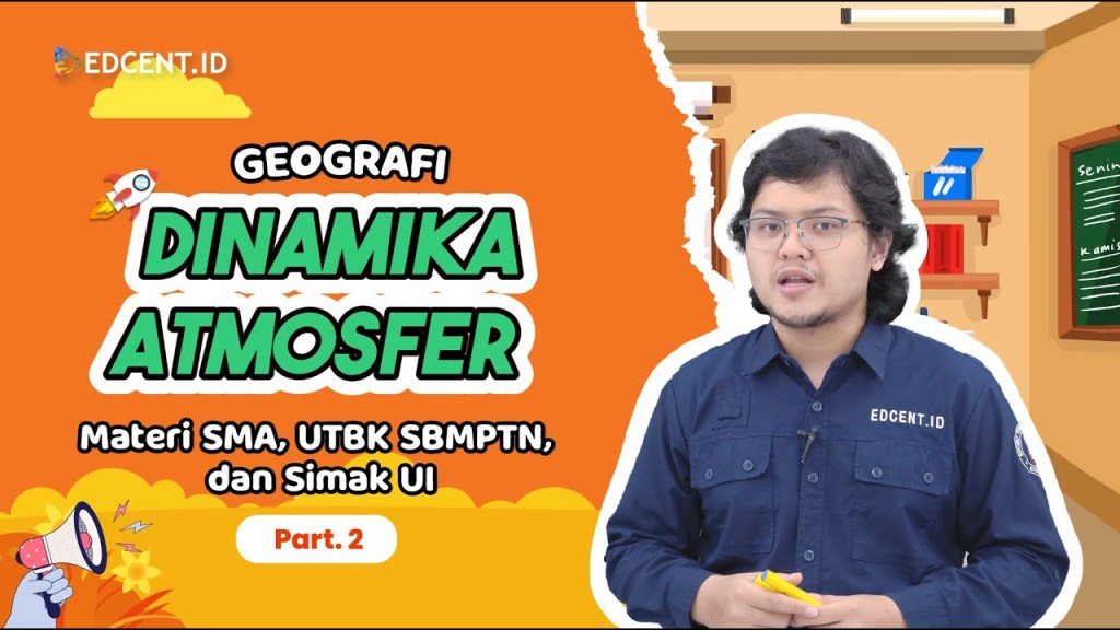 Materi DINAMIKA ATMOSFER: Materi Geografi SMA dan SIMAK UI | Part&nbsp;2