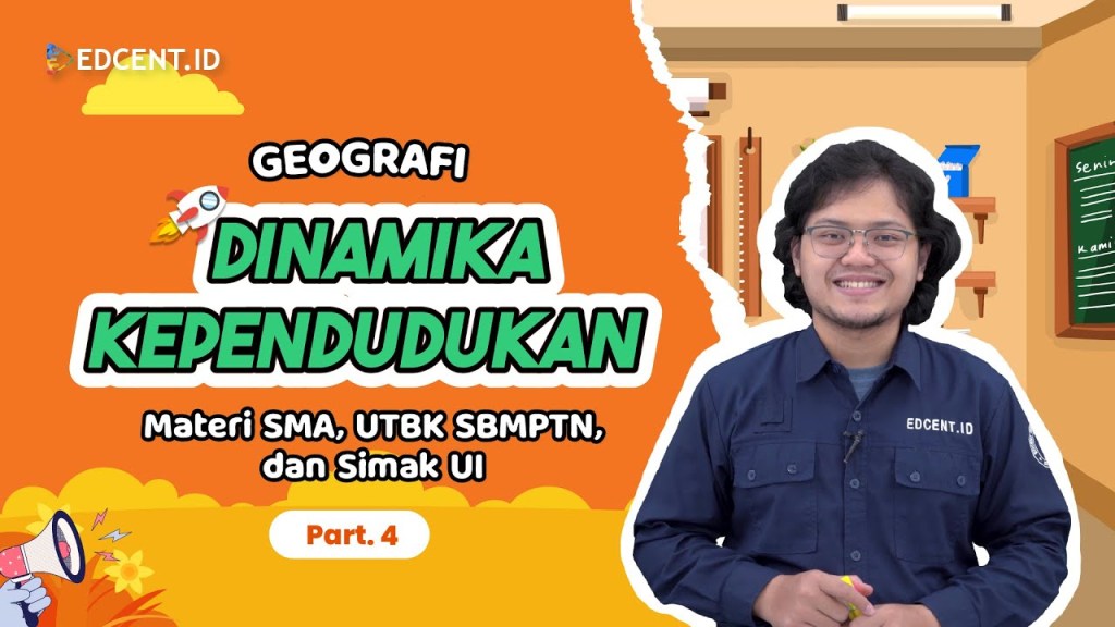 Materi Geografi SIMAK UI 2023 – Dinamika Kependudukan | Part&nbsp;4